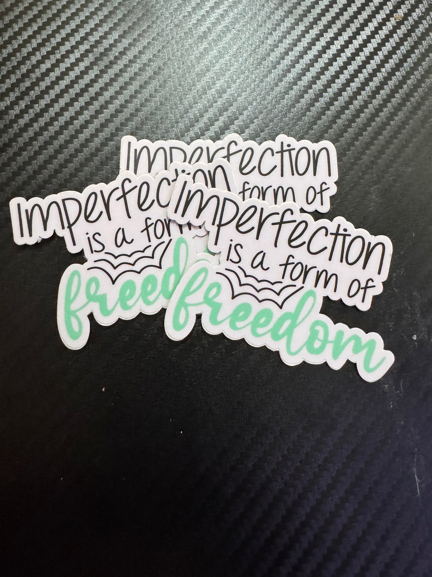 Imperfection Sticker