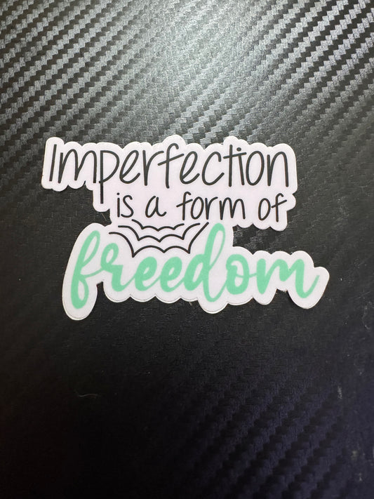 Imperfection Sticker